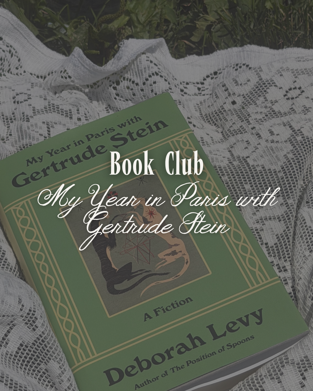 Book Club: "My Year in Paris with Gertrude Stein"