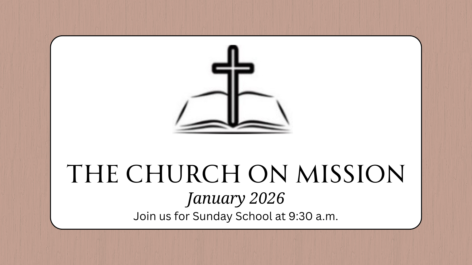 2026 January Sunday School the church on mission.png
