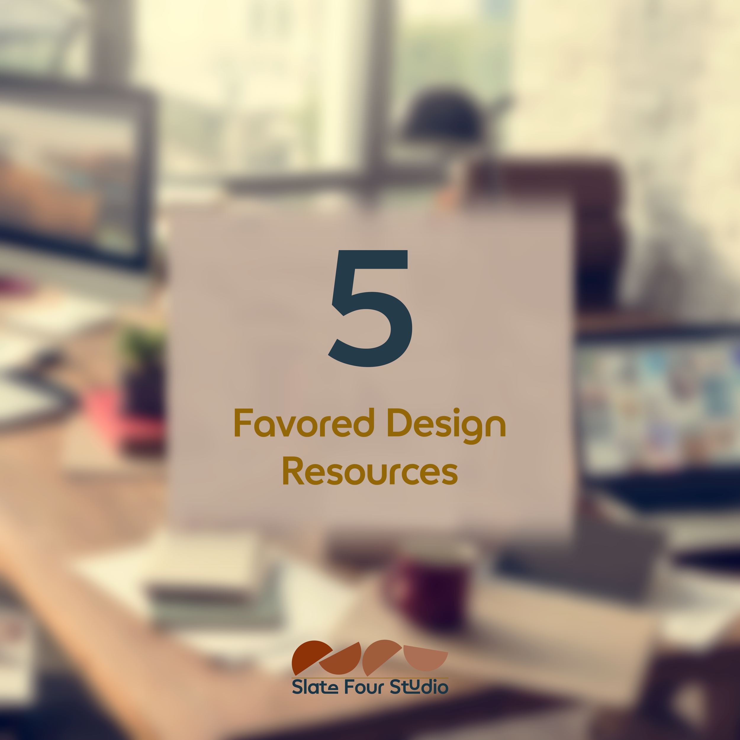 5 Favored Graphic Design Resources