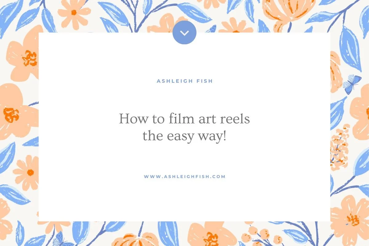 How I Film Art Reels for Both Procreate and Watercolour