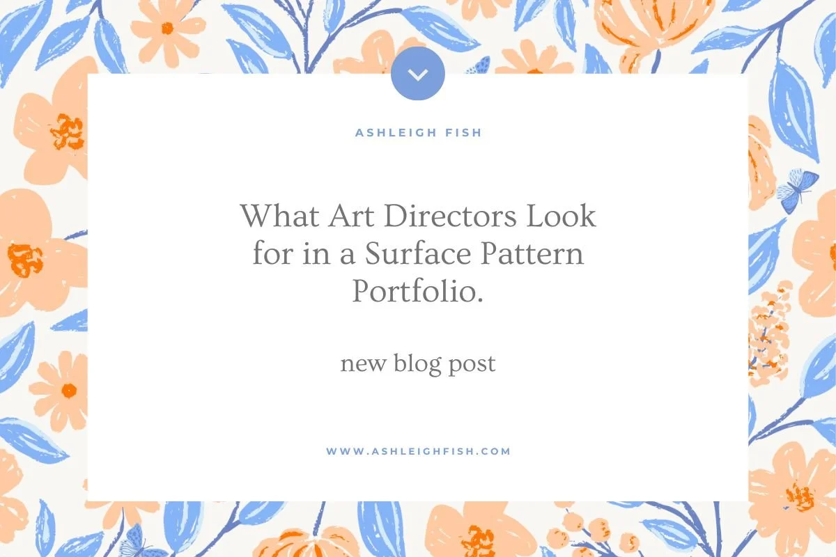 What Art Directors Look for in a Surface Pattern Portfolio