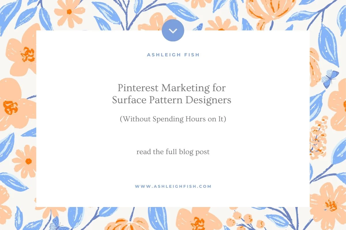 Pinterest Marketing for Surface Pattern Designers (Without Spending Hours on It)