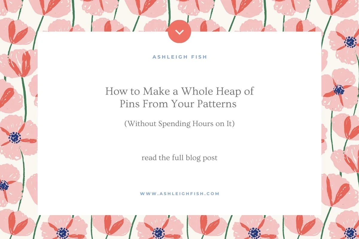 How To Turn Your Patterns into Pinterest Pins, Fast