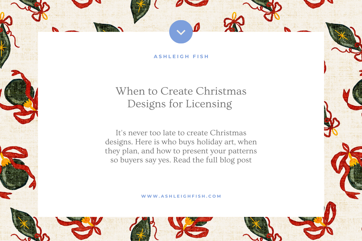 When to Create Christmas Designs for Licensing