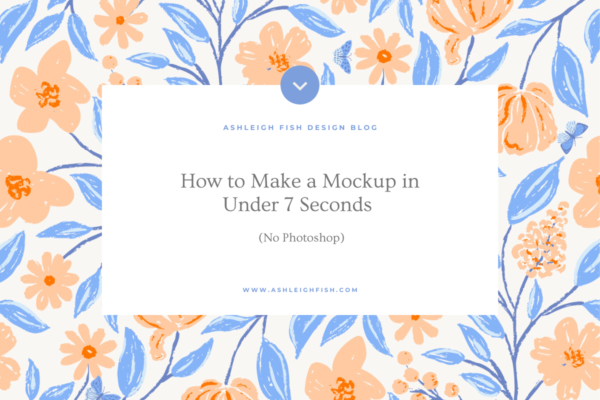 How to Make a Mockup in Under 7 Seconds (No Photoshop)