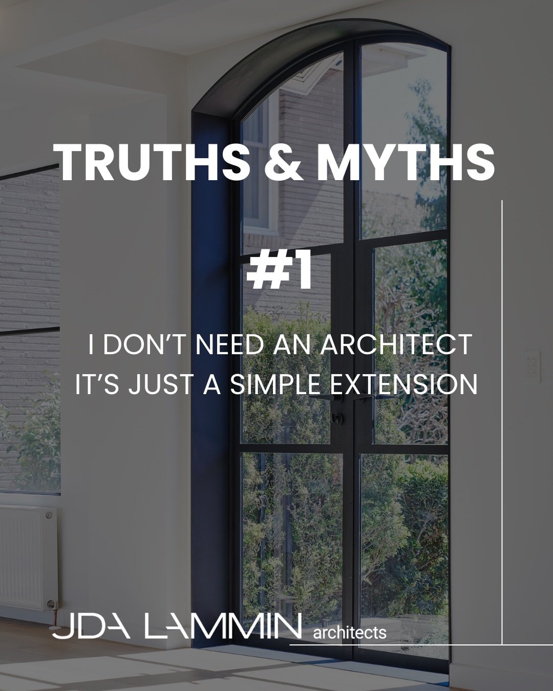 Myth: &ldquo;I don&rsquo;t need an architect - it&rsquo;s just a simple extension.&rdquo;
Truth: There&rsquo;s no such thing as a &lsquo;simple&rsquo; extension once you start building. Existing homes are complex.

Many homeowners choose to put all