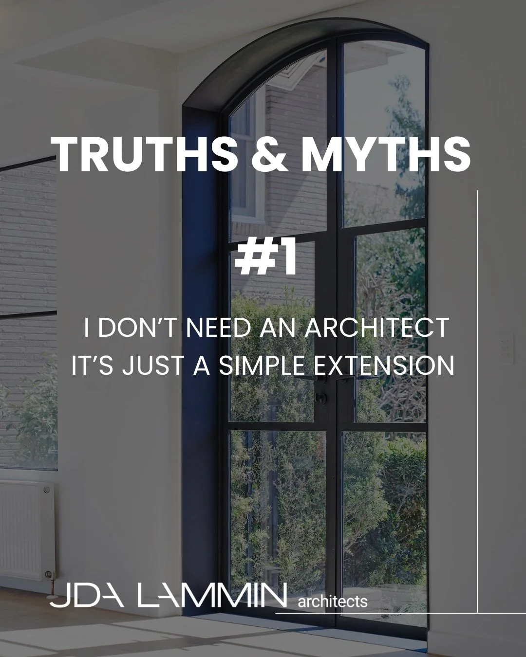 Myth: &ldquo;I don&rsquo;t need an architect - it&rsquo;s just a simple extension.&rdquo;
Truth: There&rsquo;s no such thing as a &lsquo;simple&rsquo; extension once you start building. Existing homes are complex.

Many homeowners choose to put all