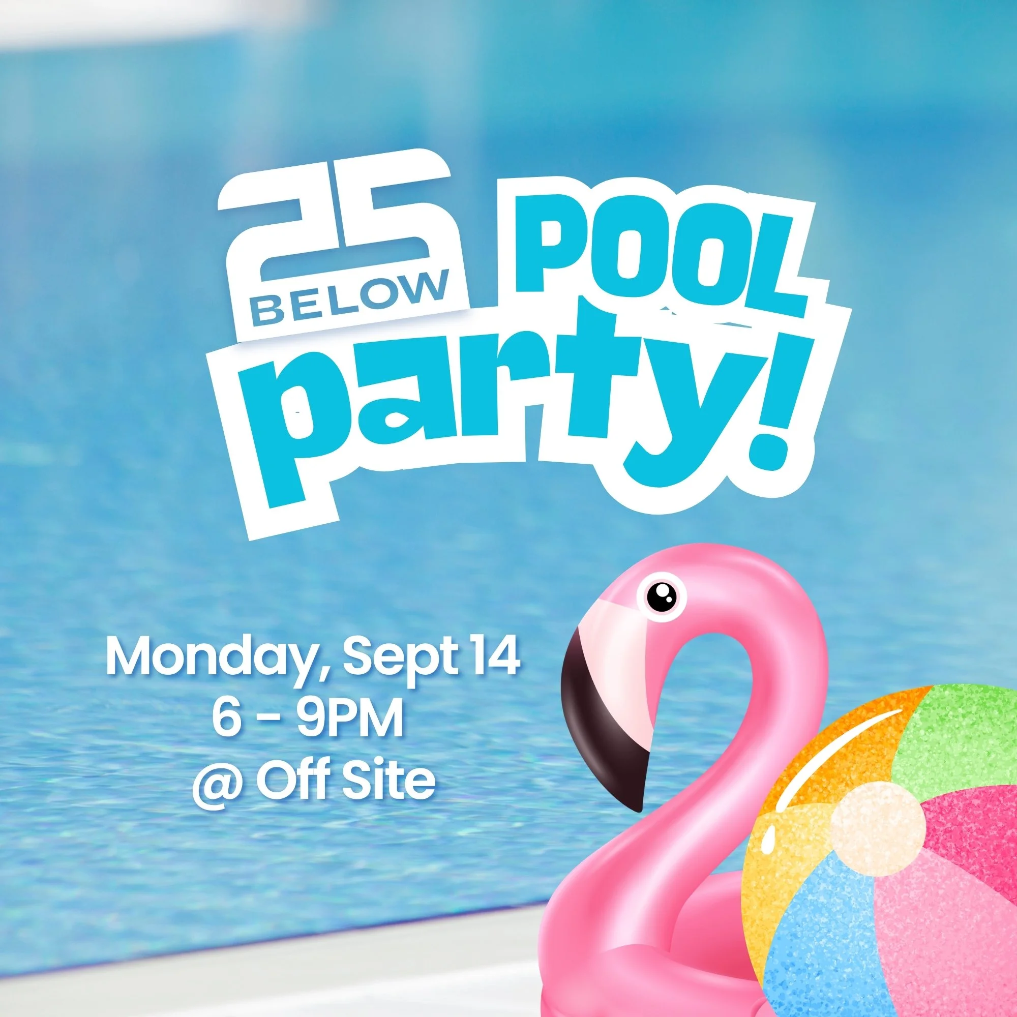 25Below Pool Party