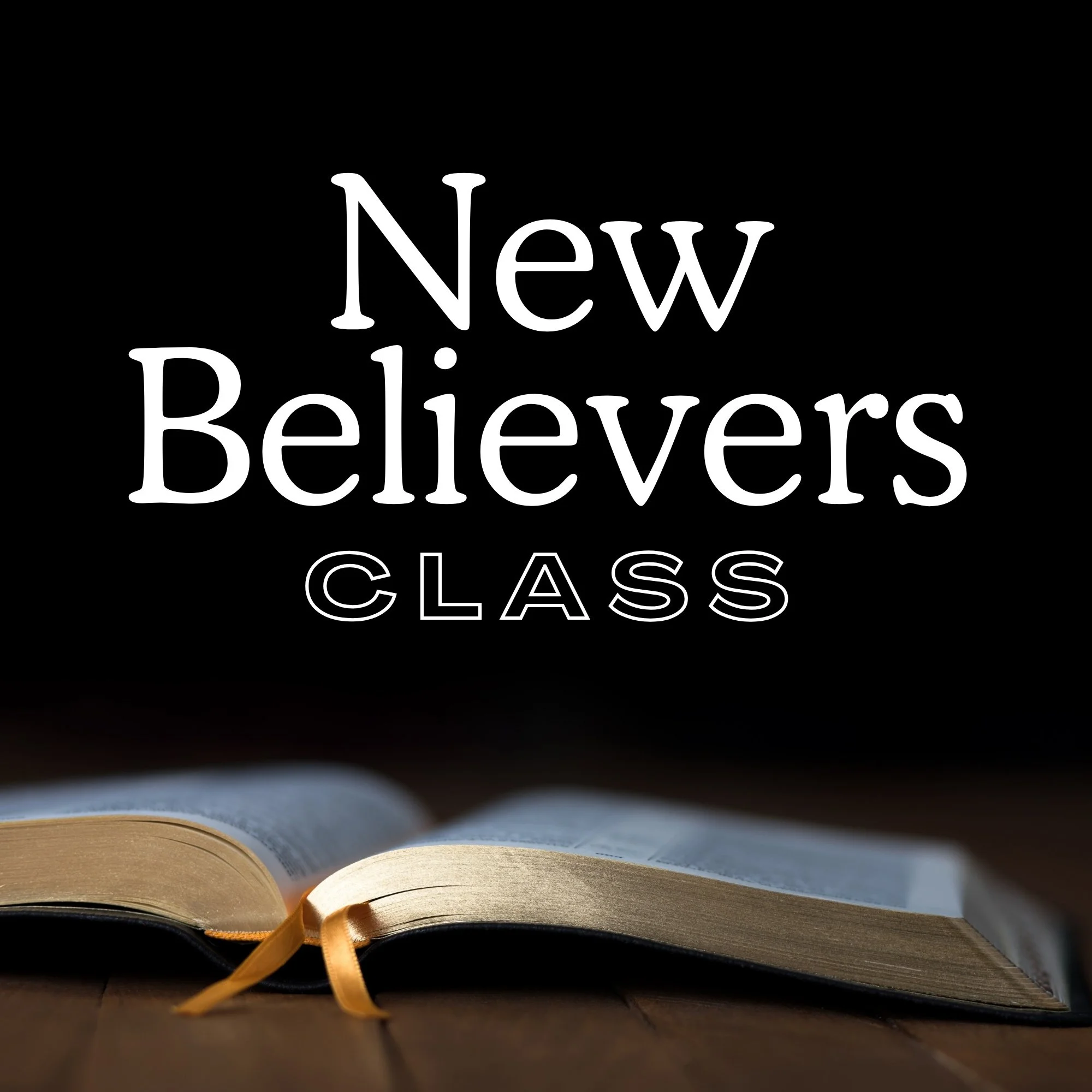 New Believers Class graphic for The Rock of Sahuarita