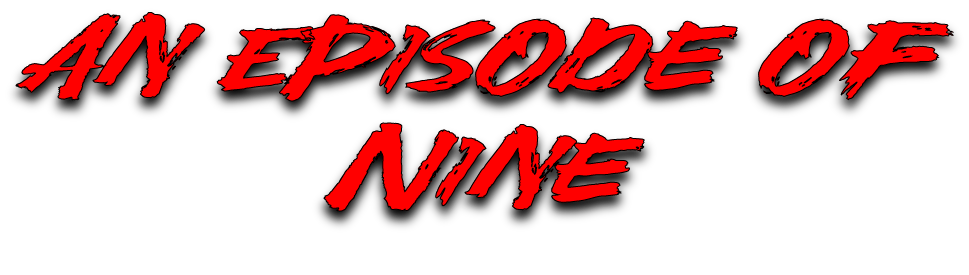 Anepisodeofnine