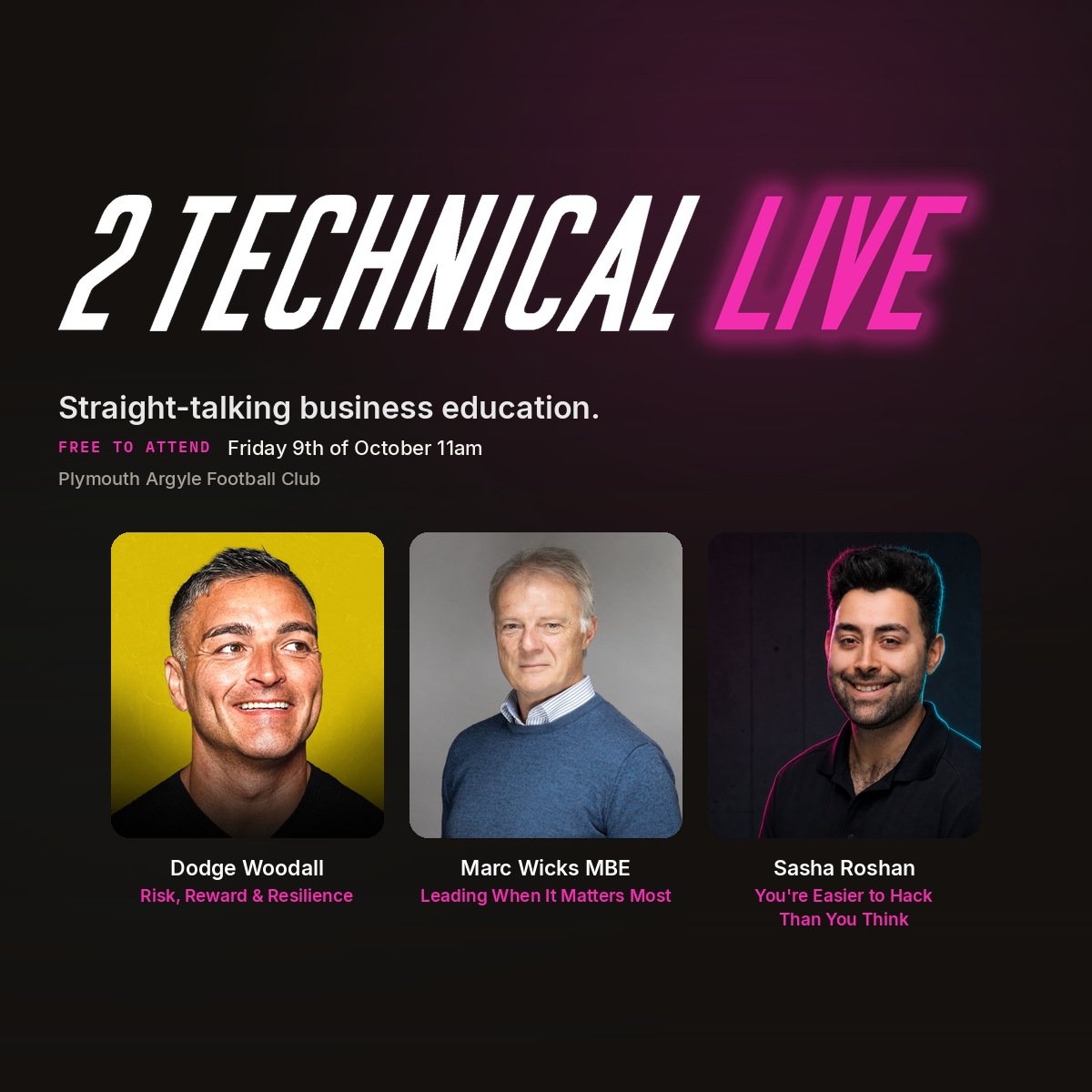 🚀 FREE BUSINESS EVENT 🚀

Looking for fresh ideas, expert insights and valuable connections?

Join 2 Technical Live on 9th October at Plymouth Argyle Football Club.

🎤 Inspiring speakers
 💡 Practical business advice
 🤝 Networking opportunities
 ?