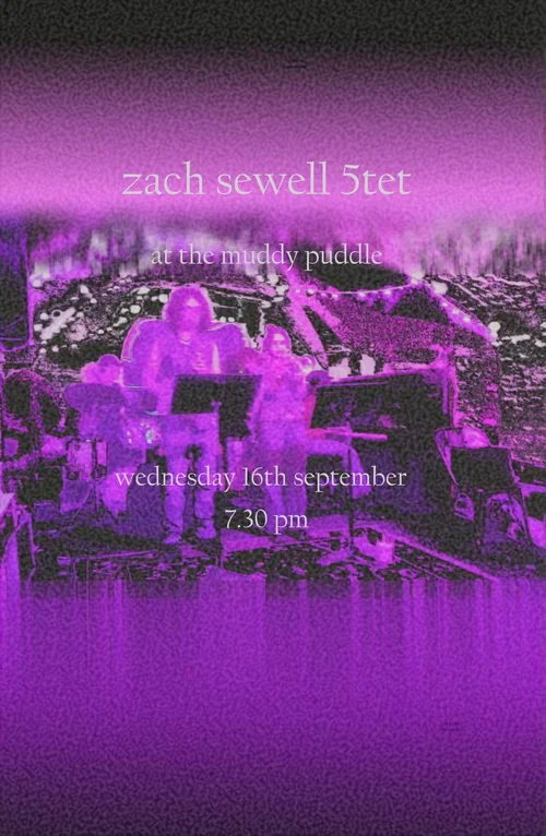 ZACH SEWELL 5TET