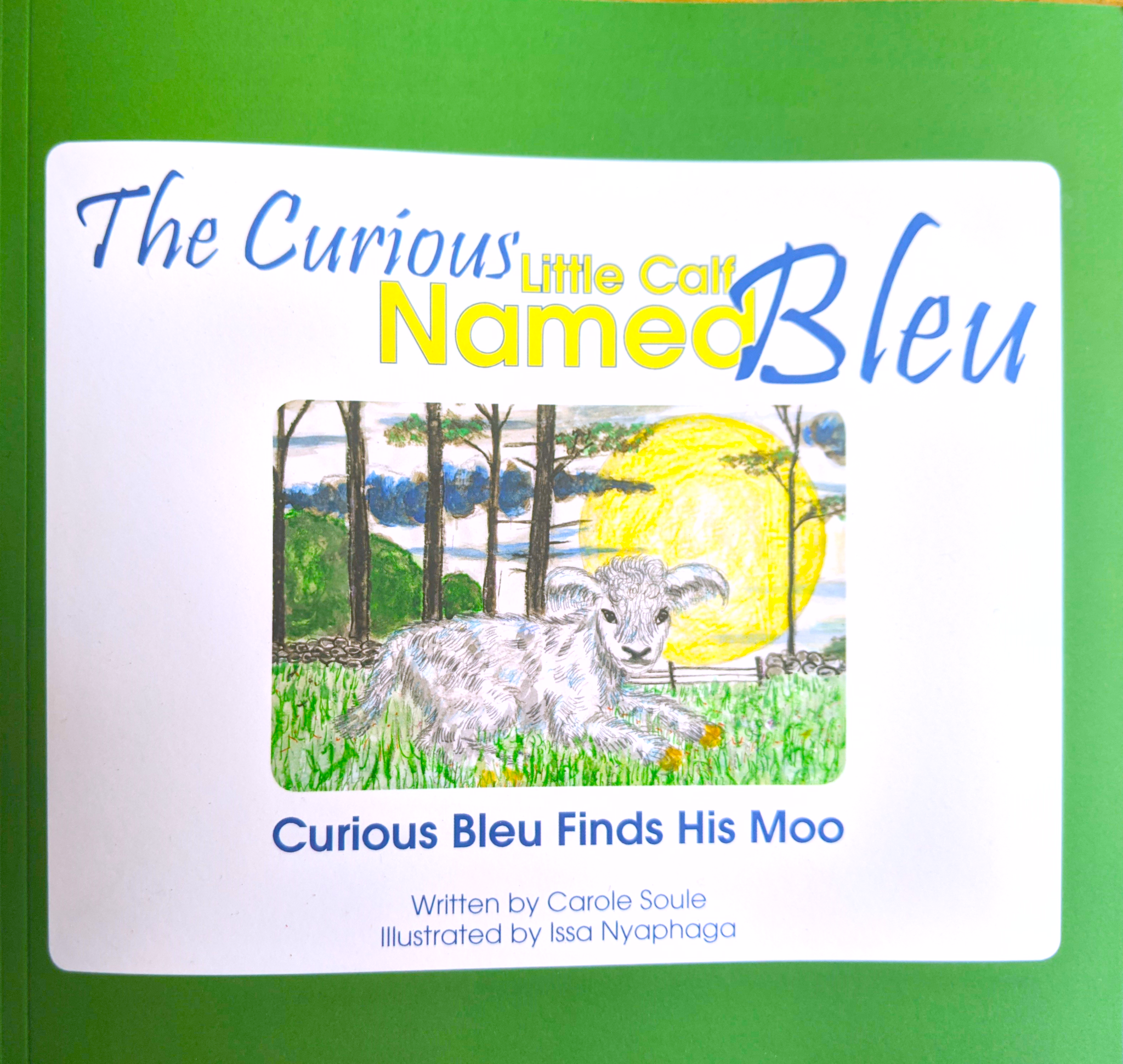 The Curious Little Calf Named Bleu