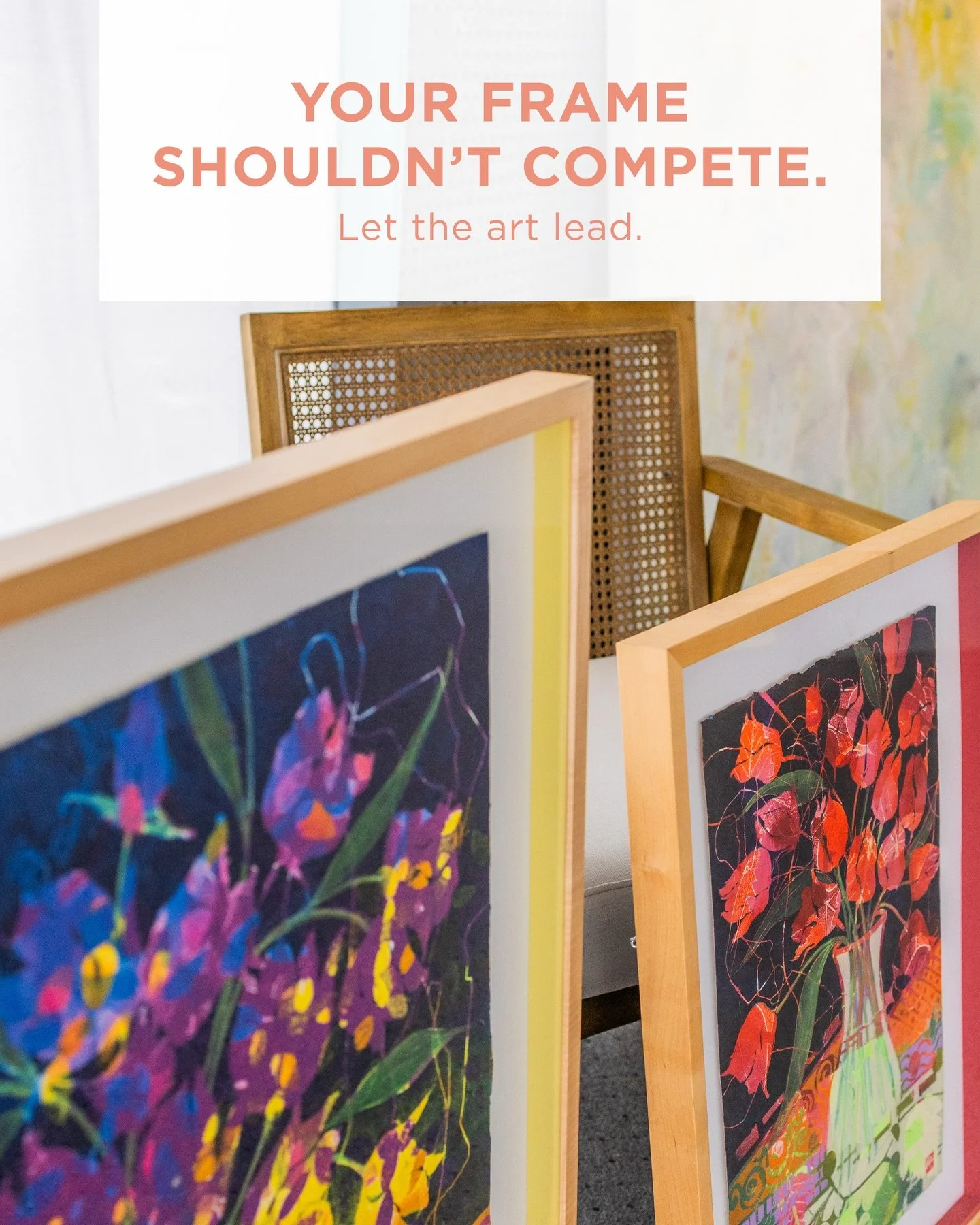 Not every piece calls for the same approach.

These vibrant florals are full of movement, texture, and bold color. Instead of competing with the artwork, we chose clean natural wood frames paired with subtle mat accents that quietly pull color from w
