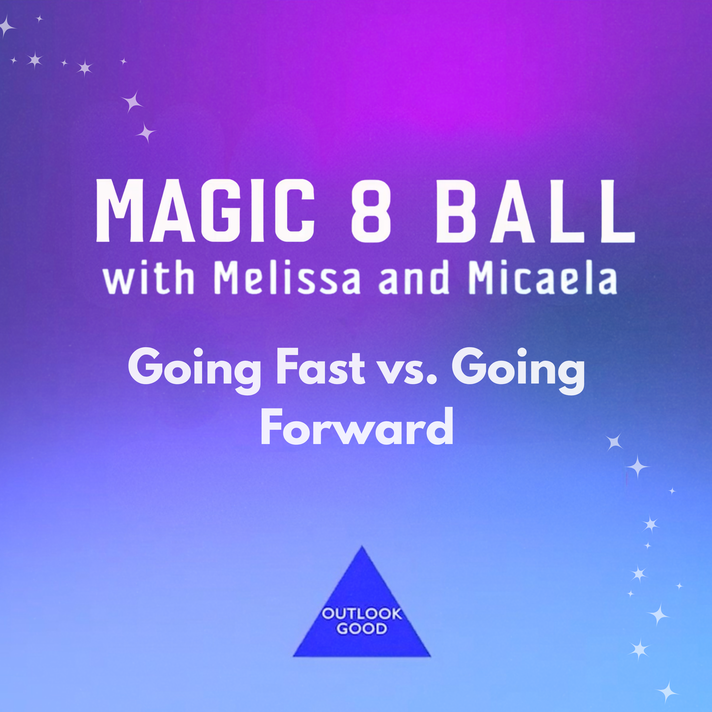 Going Fast vs. Going Forward [Podcast]