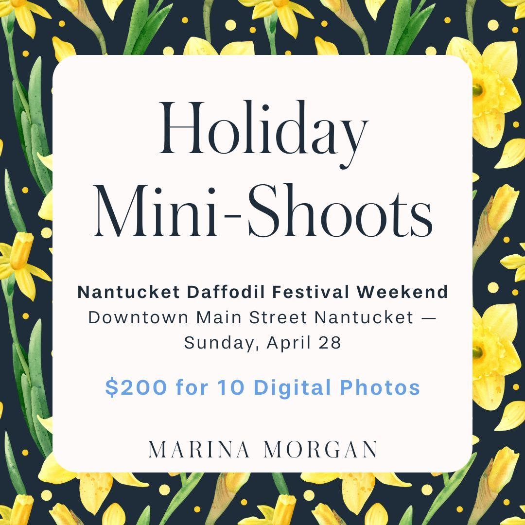 Last Call! 📣 We are hosting another Holiday Mini-Shoot THIS weekend to celebrate the Daffodil Festival on Nantucket! 

We have available times for Sunday, April 28th. Please send us a DM or email us at hello@marinamorgan.com to reserve your time. We