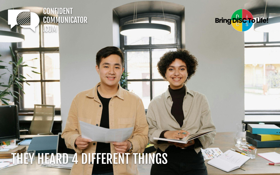 They heard 4 different things