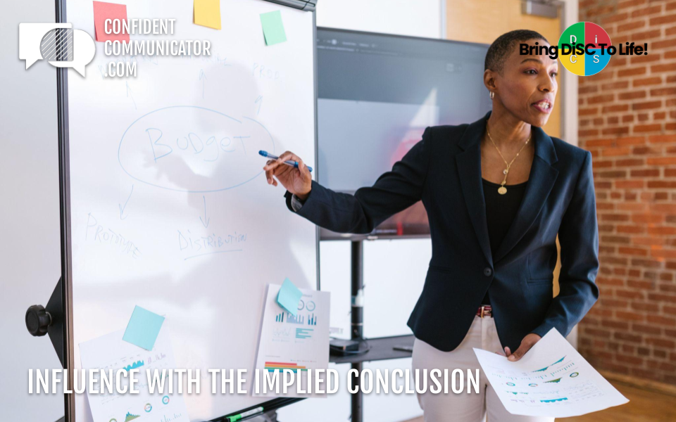 Influence with the implied conclusion