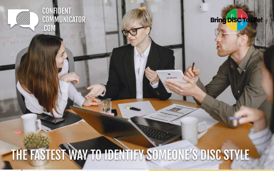 The fastest way to identify someone’s DiSC style