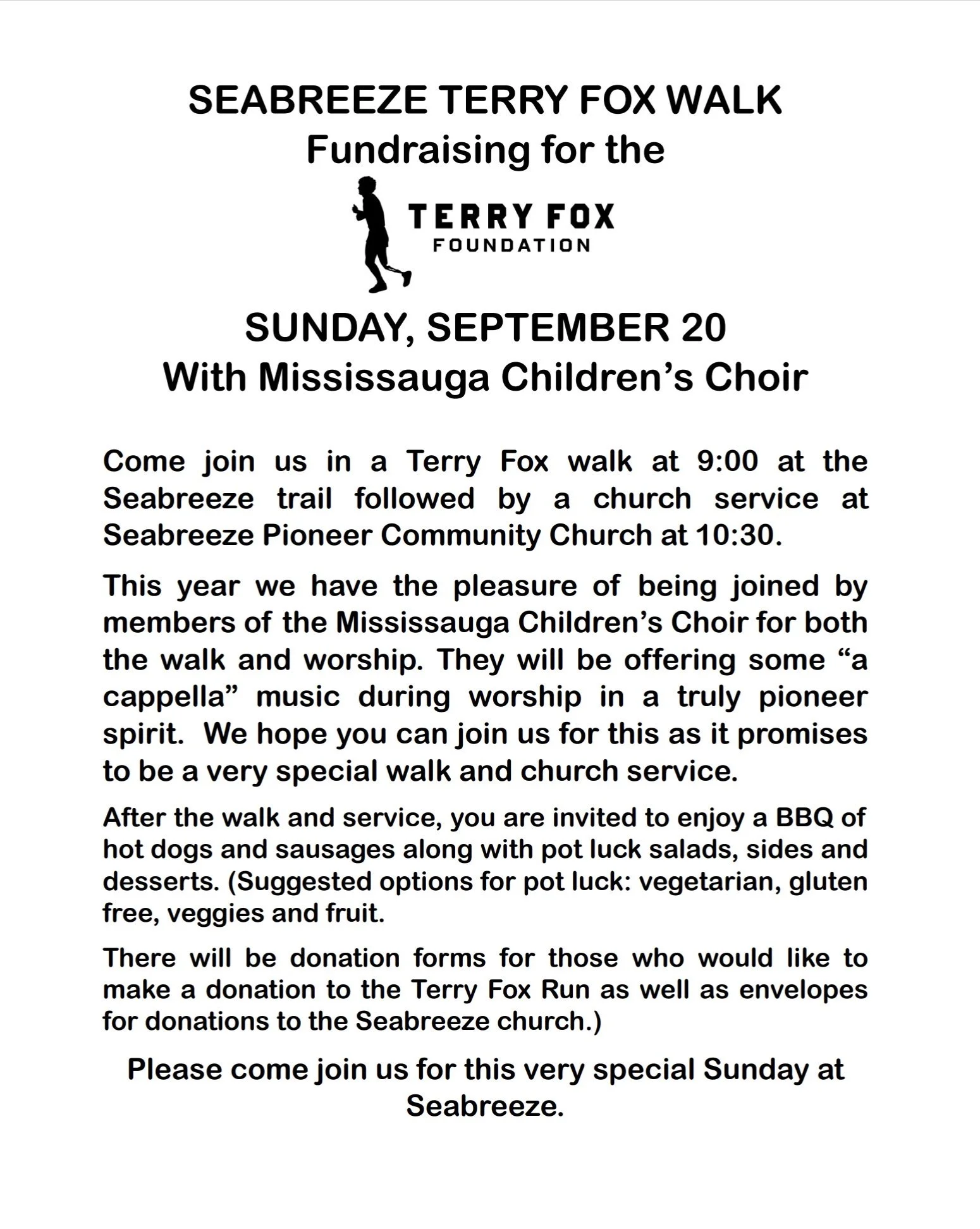 Seabreeze Terry Fox Walk 9:00, Church Service 10:30