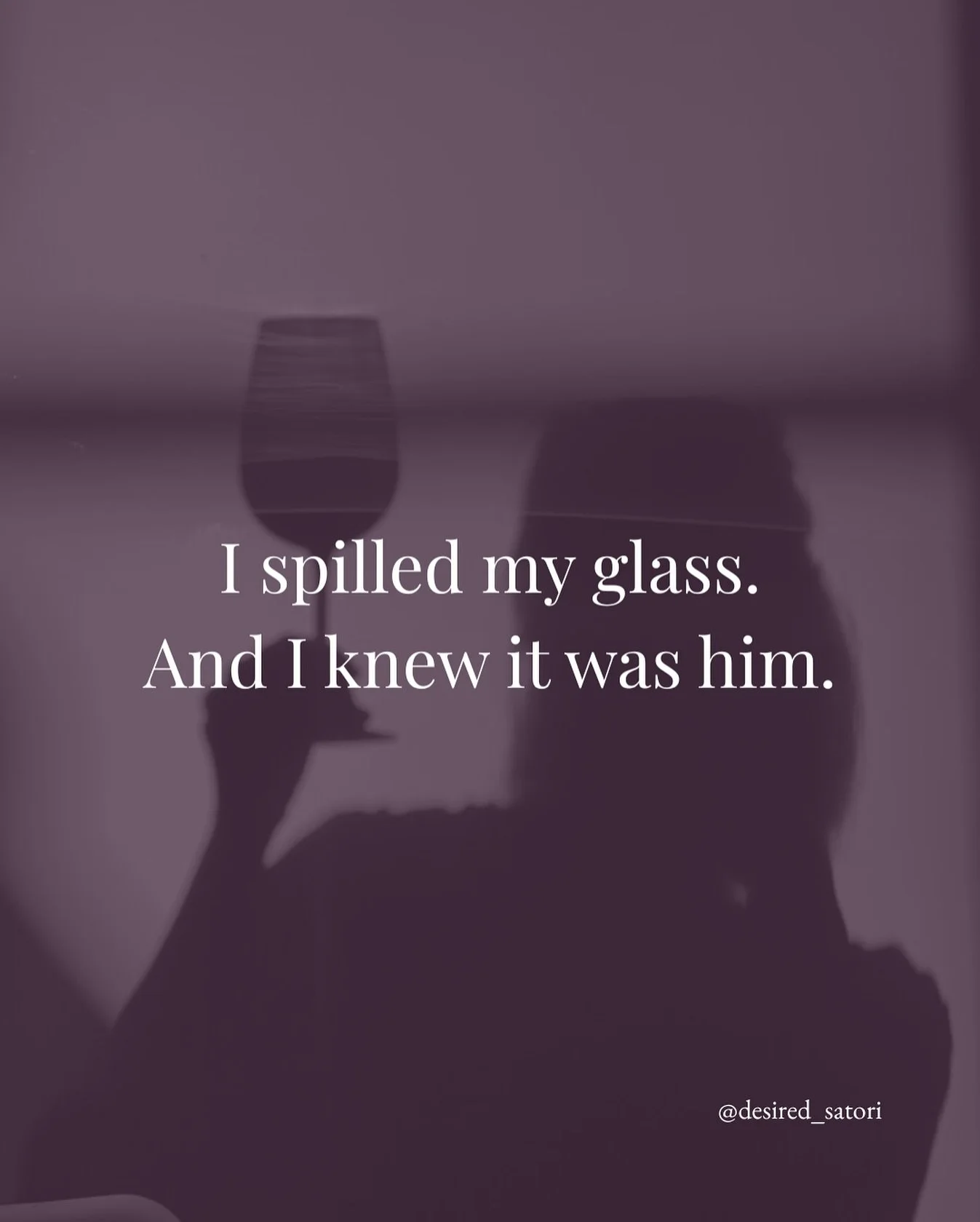 It was quiet.
No candles. No altars. No music.
Just a sip of water and a passing thought.
His name suddenly crossed my mind, not in yearning, just in presence.
And as it did.. I spilled the glass in my hand.
Water everywhere.
My body paused.
My so