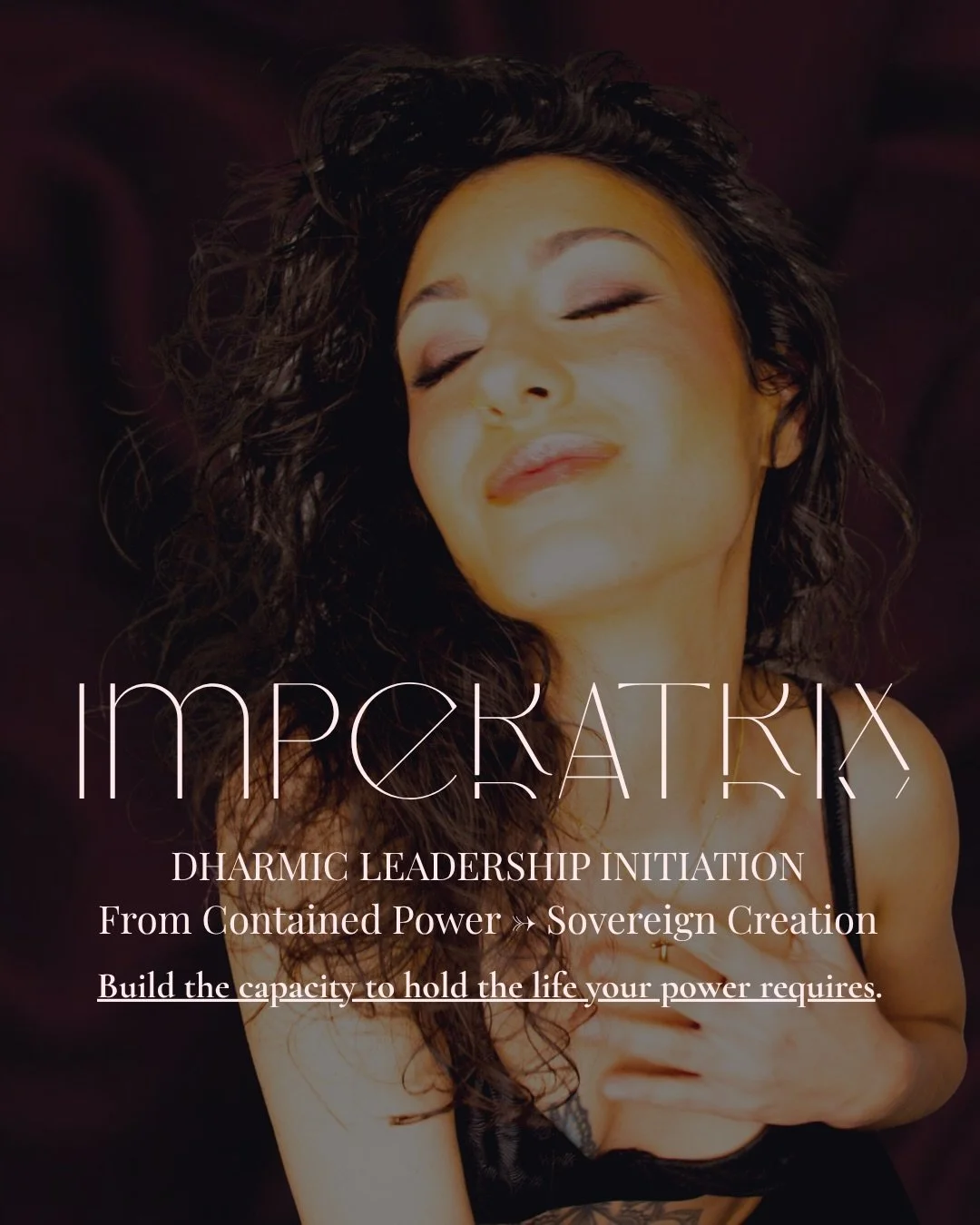 IMPERATRIX exists for the woman who knows she&rsquo;s powerful, but can also feel where she&rsquo;s still negotiates that power.

She has already done enough &ldquo;work on herself&ldquo; to realise the issue is no longer awareness or ambition.

She 