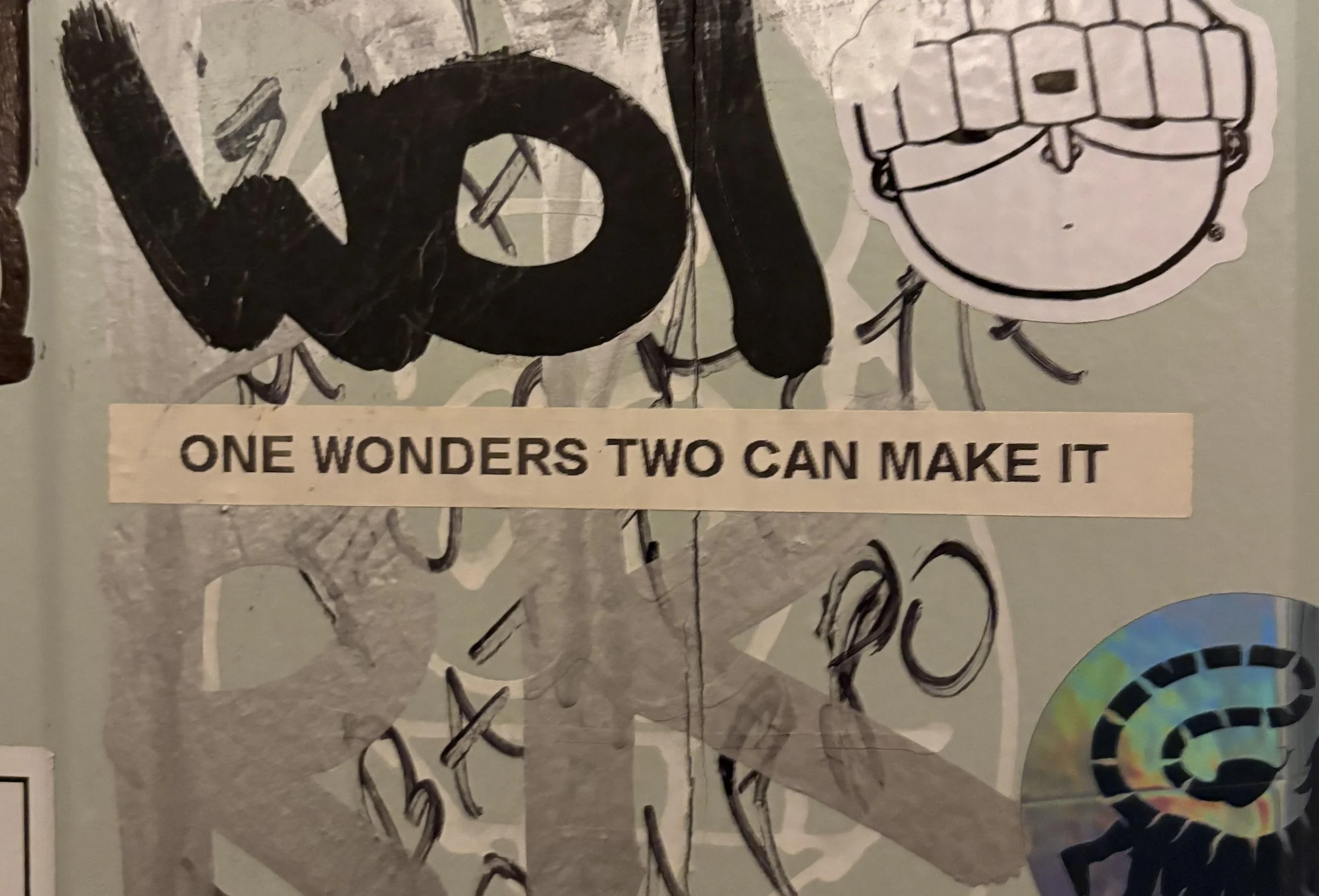 one wonders two can make it