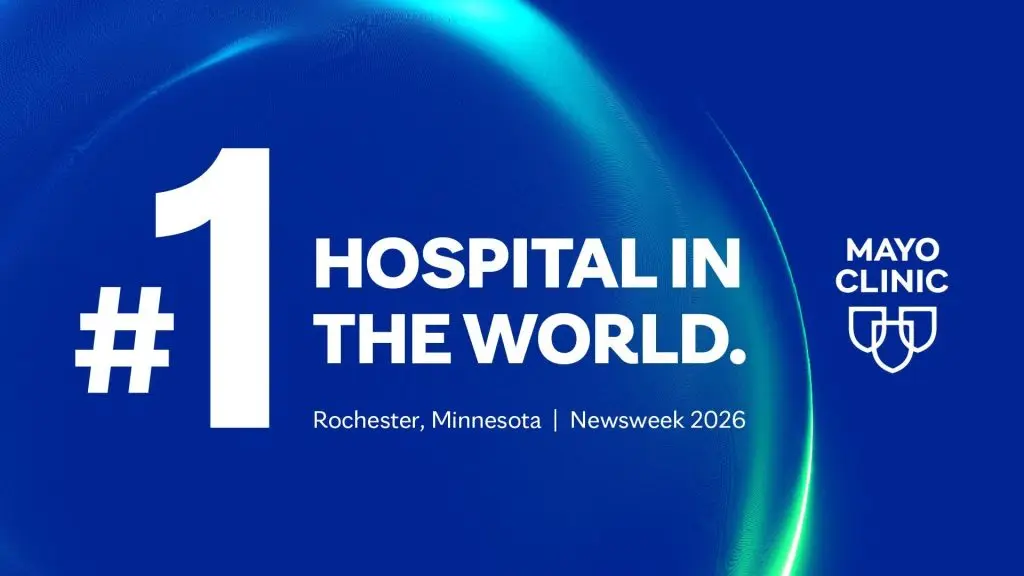 Eight years running: Newsweek names Mayo Clinic ‘World’s Best Hospital’