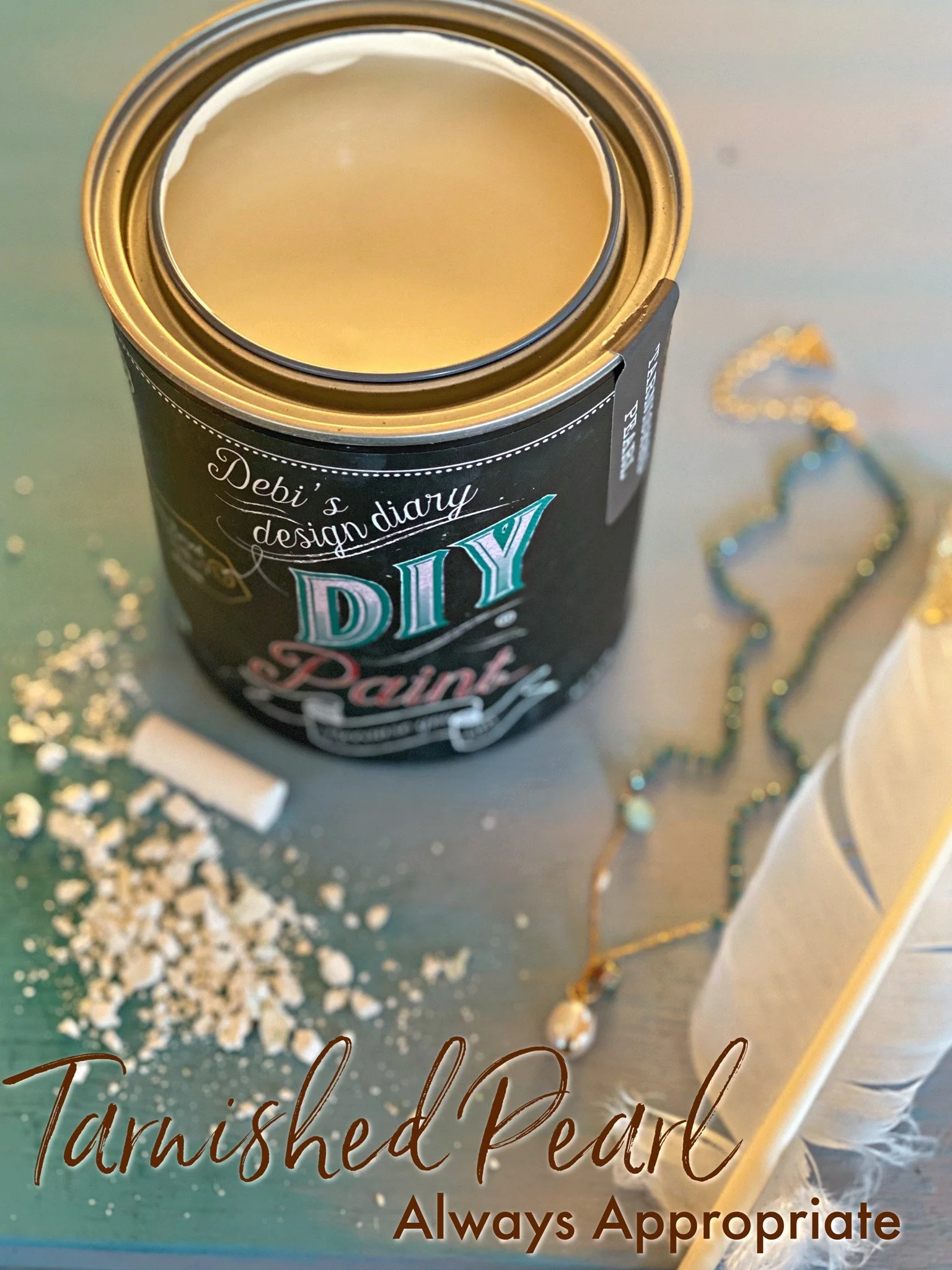 Tarnished Pearl Debi's DIY Paint