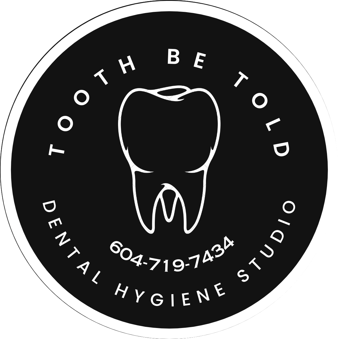 Tooth Be Told Dental Hygiene Studio