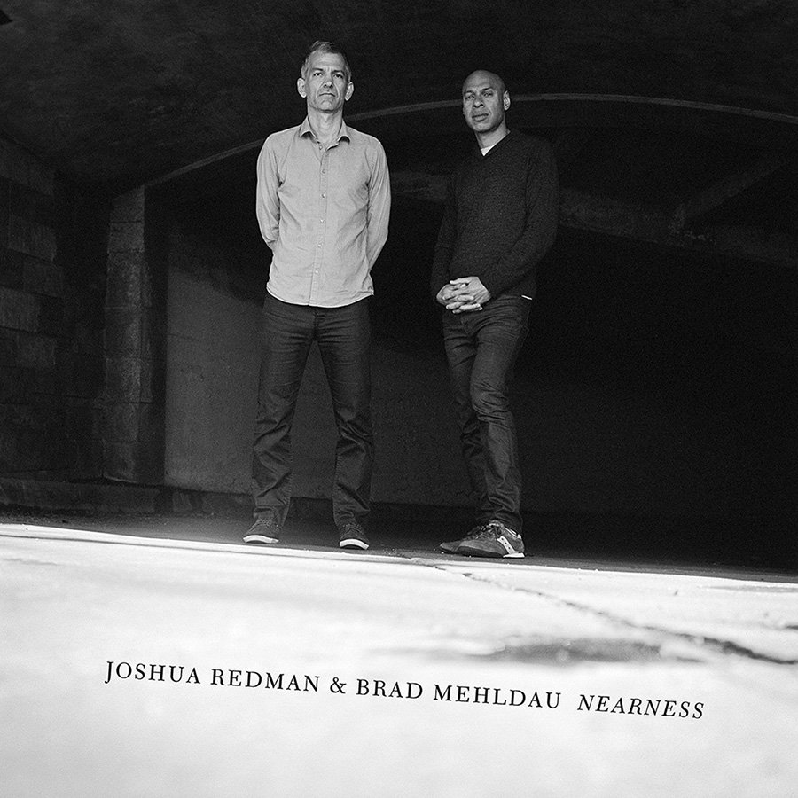 joshua-redman-brad-mehldau-nearness-900sq.jpg