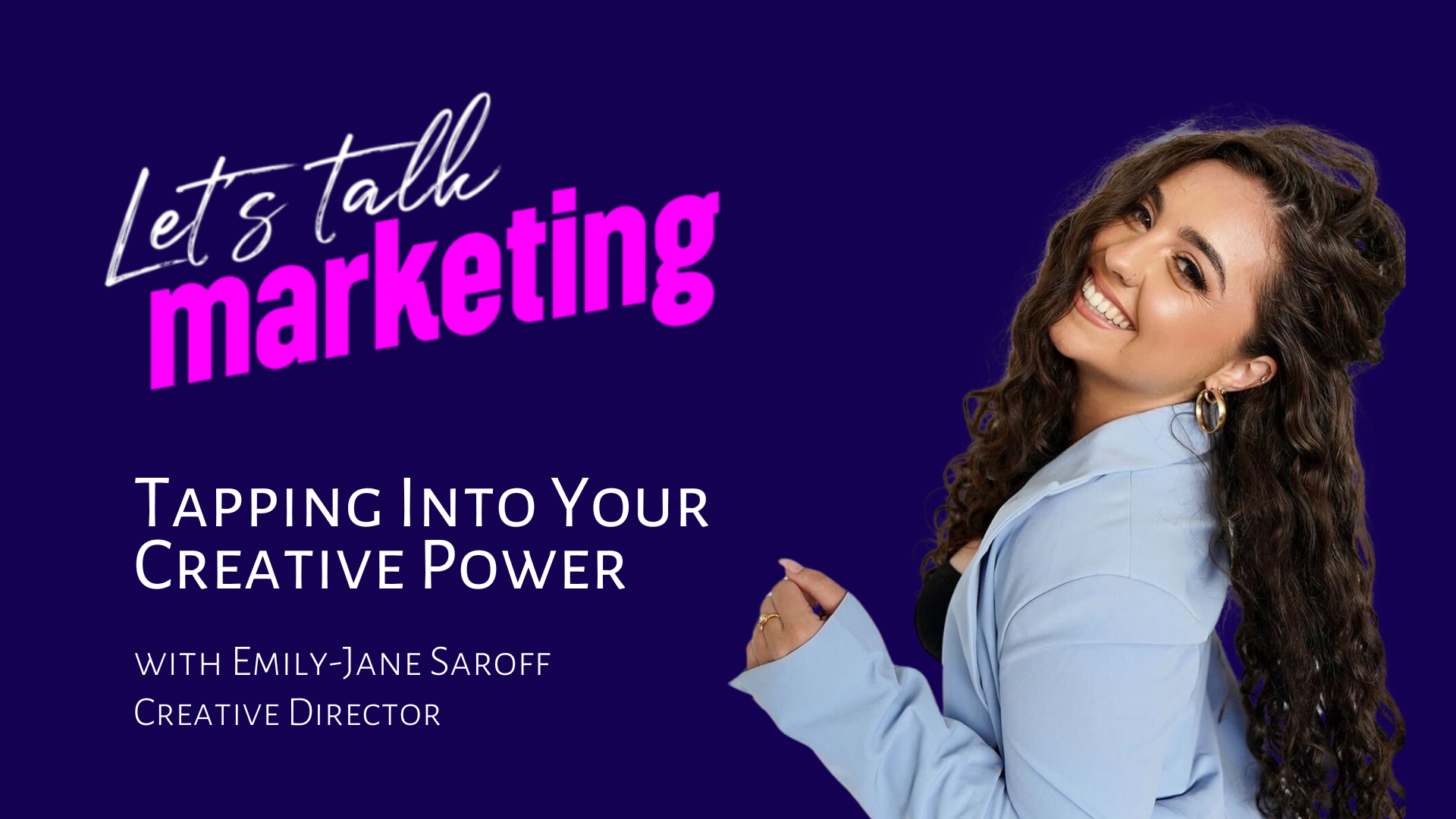 Tapping Into Your Creative Power with Emily Jane