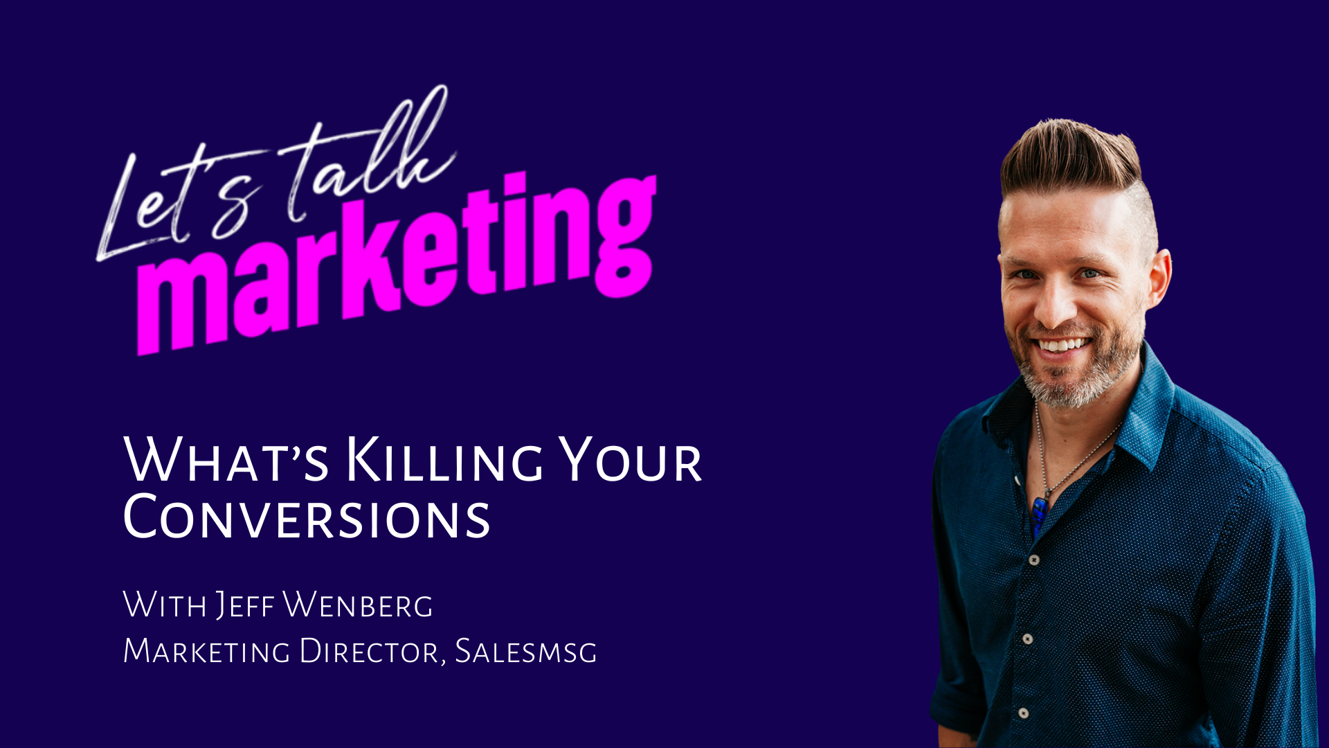 The Real Reason Your Marketing Plateaued (Hint: It’s Not the Funnel) with Jeff Wenberg