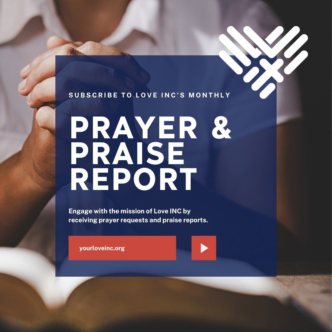 Looking for an easy way to stay in touch with community needs and bring God's Kingdom to Benton County? Subscribe to Love INC's monthly Prayer &amp; Praise Report!! Click this link to subscribe: https://shorturl.at/loQ34