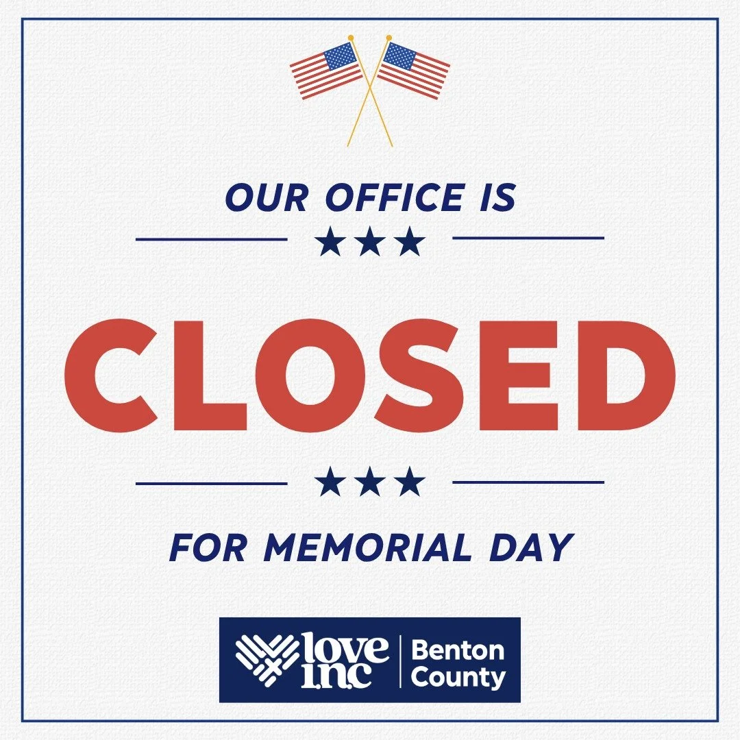 📣 Heads up! Our Love INC office is closed tomorrow in observance of Memorial Day. We will begin returning calls on Tuesday, 5/26.