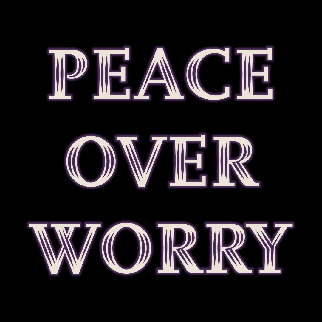 Peace Over Worry