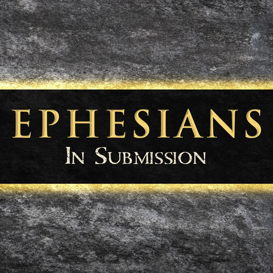 Ephesians | In Submission