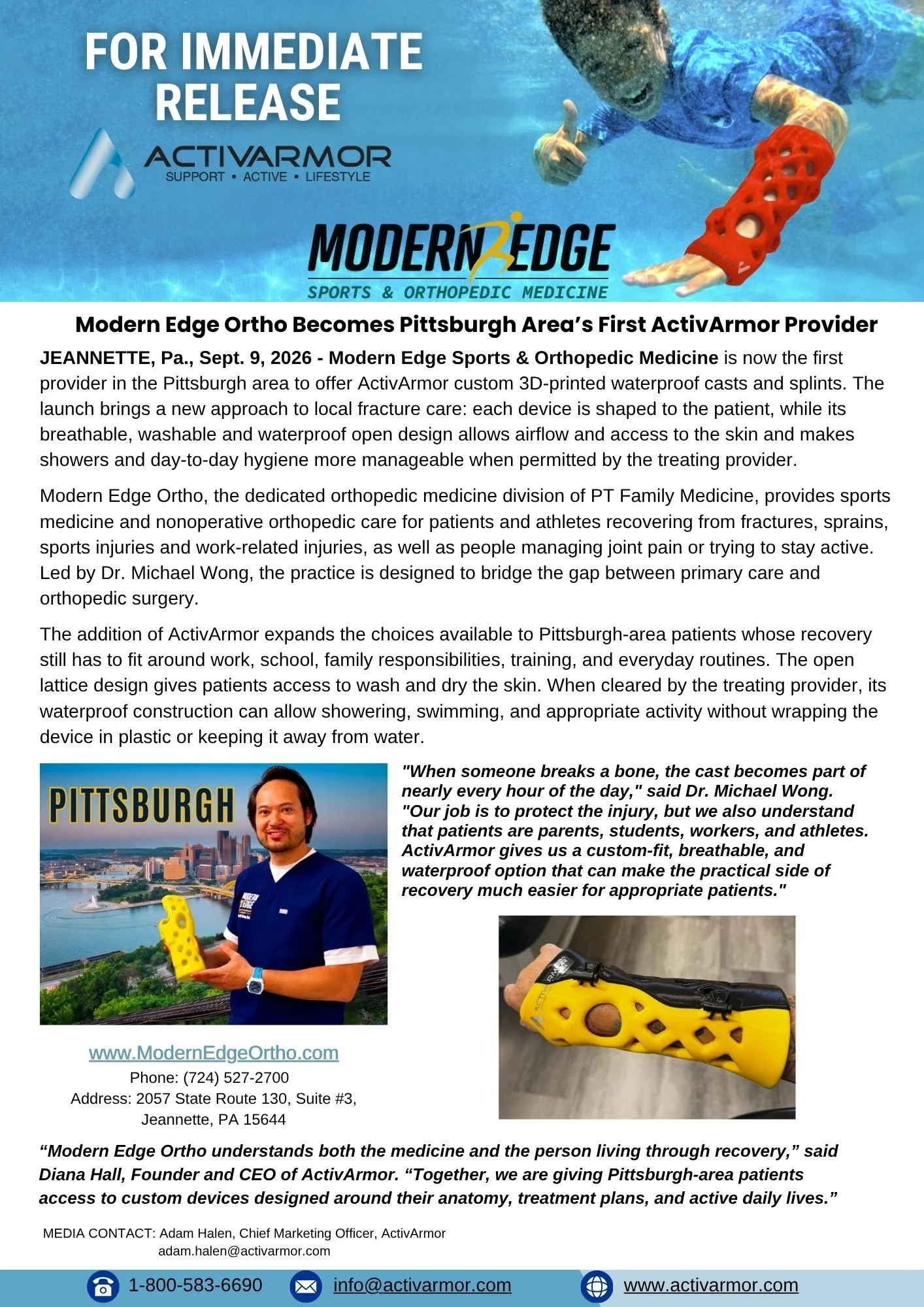 Press release announcing Modern Edge Ortho as the Pittsburgh area’s first ActivArmor provider of custom 3D-printed waterproof casts and splints.