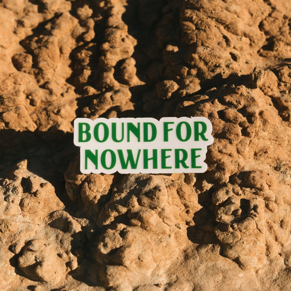 Bound for Nowhere Park Sticker