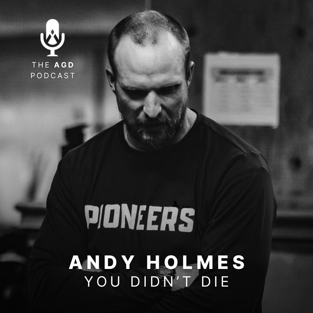 You Didn’t Die: Episode 17 w/ Andy Holmes