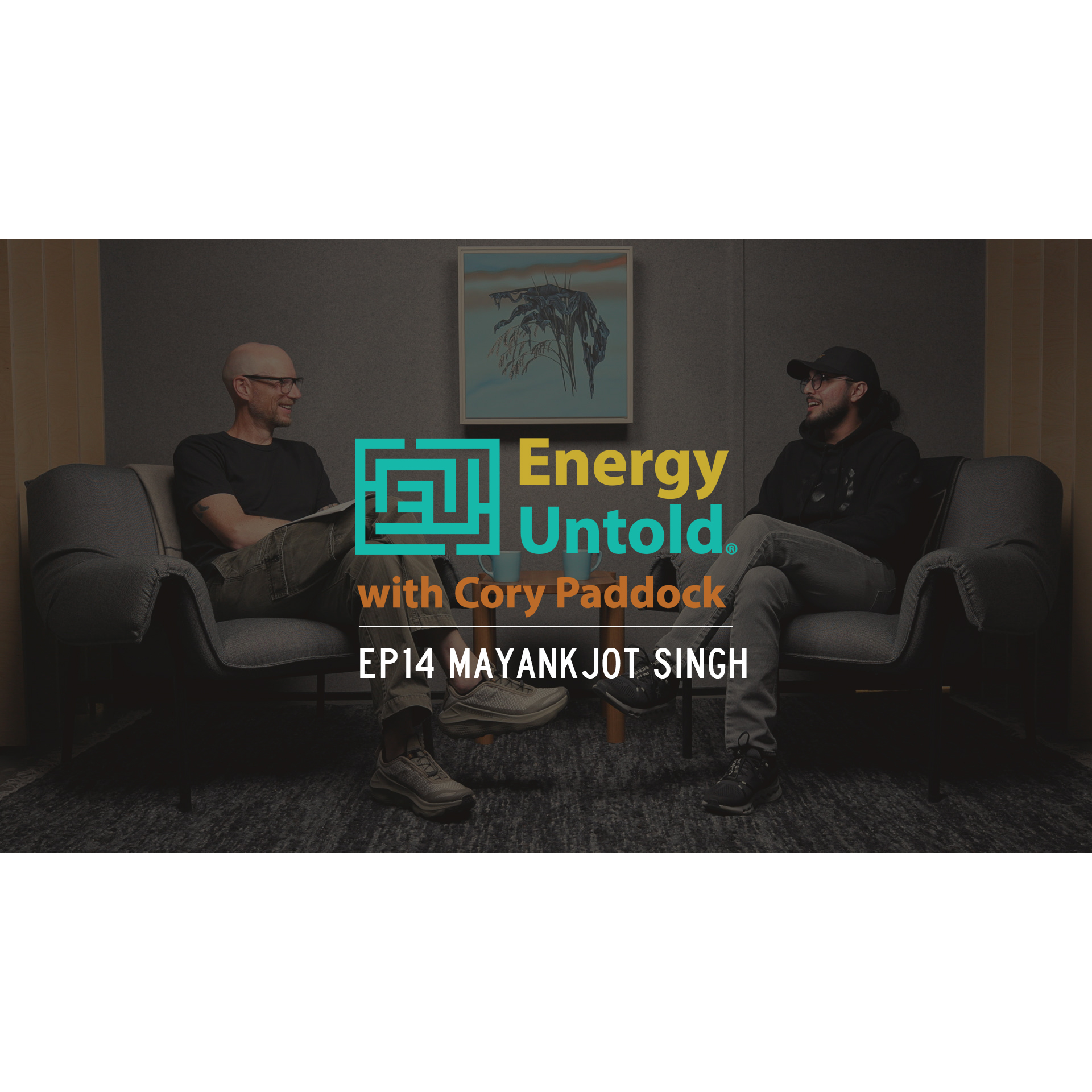 Energy Untold- Ep 14