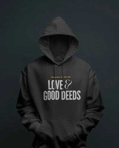 Love & Good Deeds Hoodies