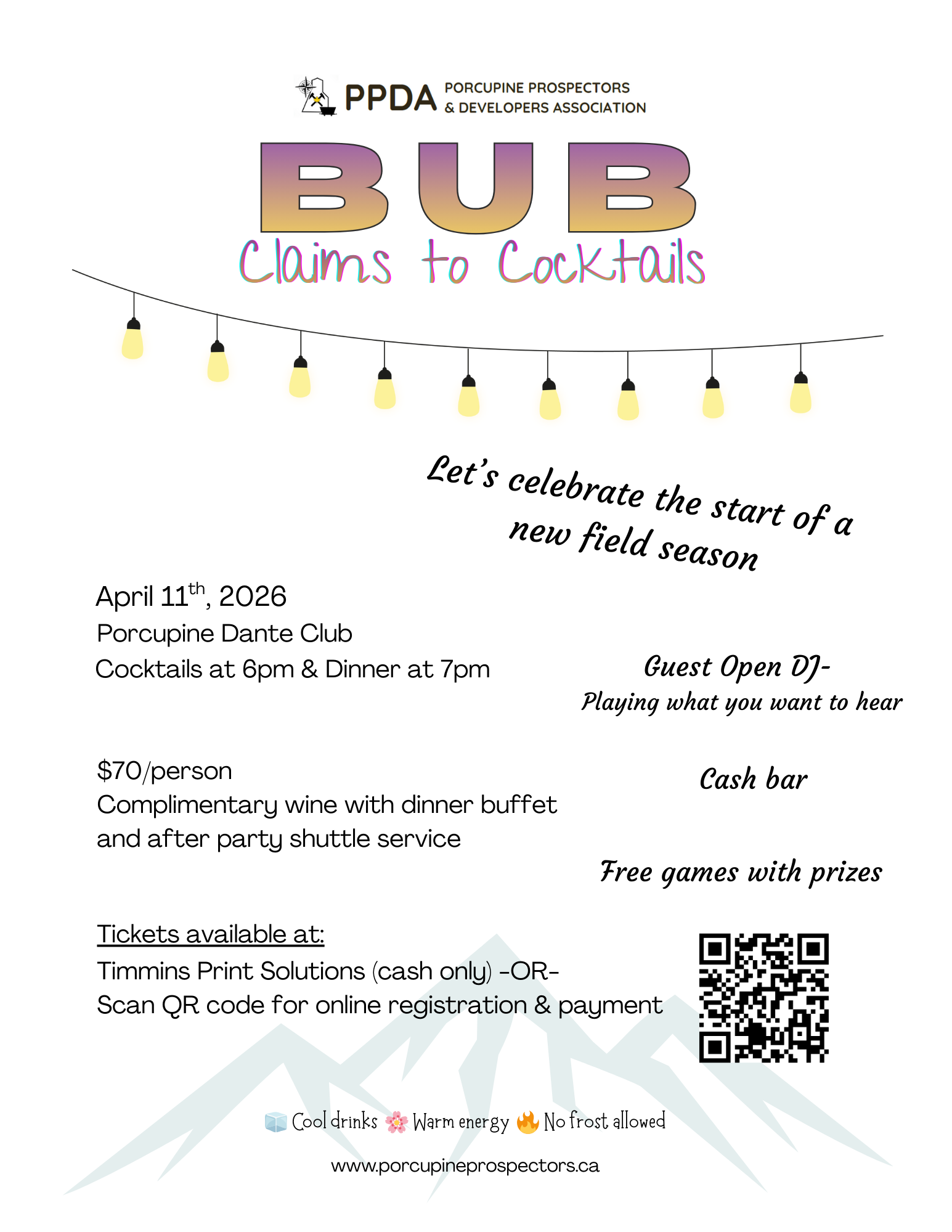 Event flyer for Porcupine Prospectors and Developers Association's BUB Claims to Cocktails celebration, featuring details about date, time, location, entertainment, ticket info, and a QR code.