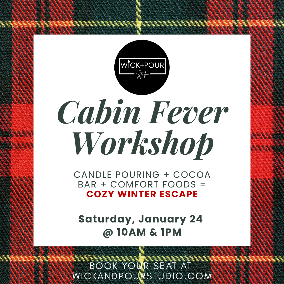CABIN FEVER CANDLE WORKSHOP