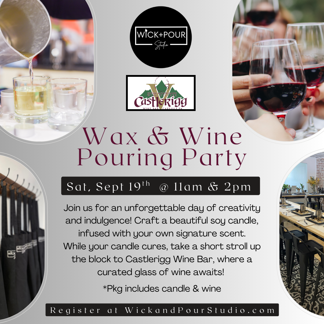 Wax & Wine Pouring Party 