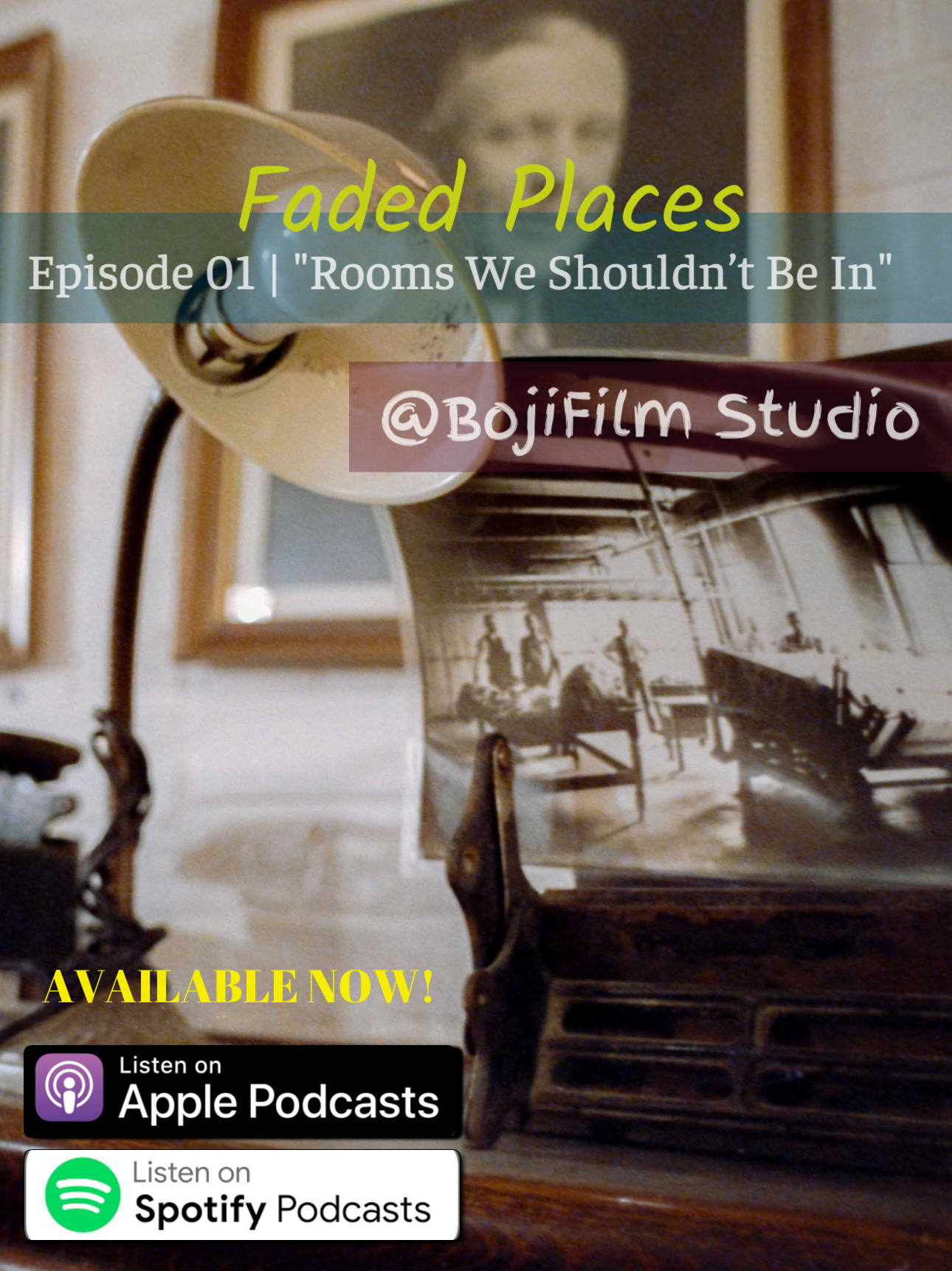 FADED PLACES | EPISODE 01