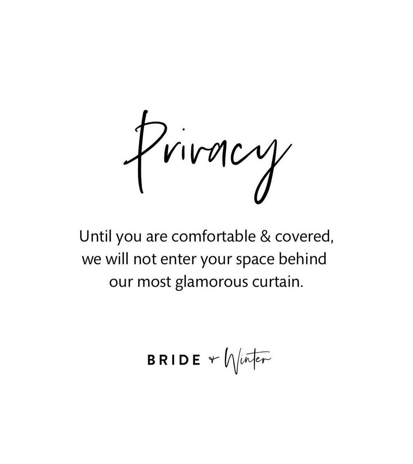 We will never see you naked! Your lady bits 🍉🍉🍑are yours &amp; yours alone. Your curtain. Your space. 
⠀⠀⠀⠀⠀⠀⠀⠀⠀
There&rsquo;s enough going on when it comes to wedding dress shopping so we&rsquo;re sure as hell not going to add to any anxiety you 