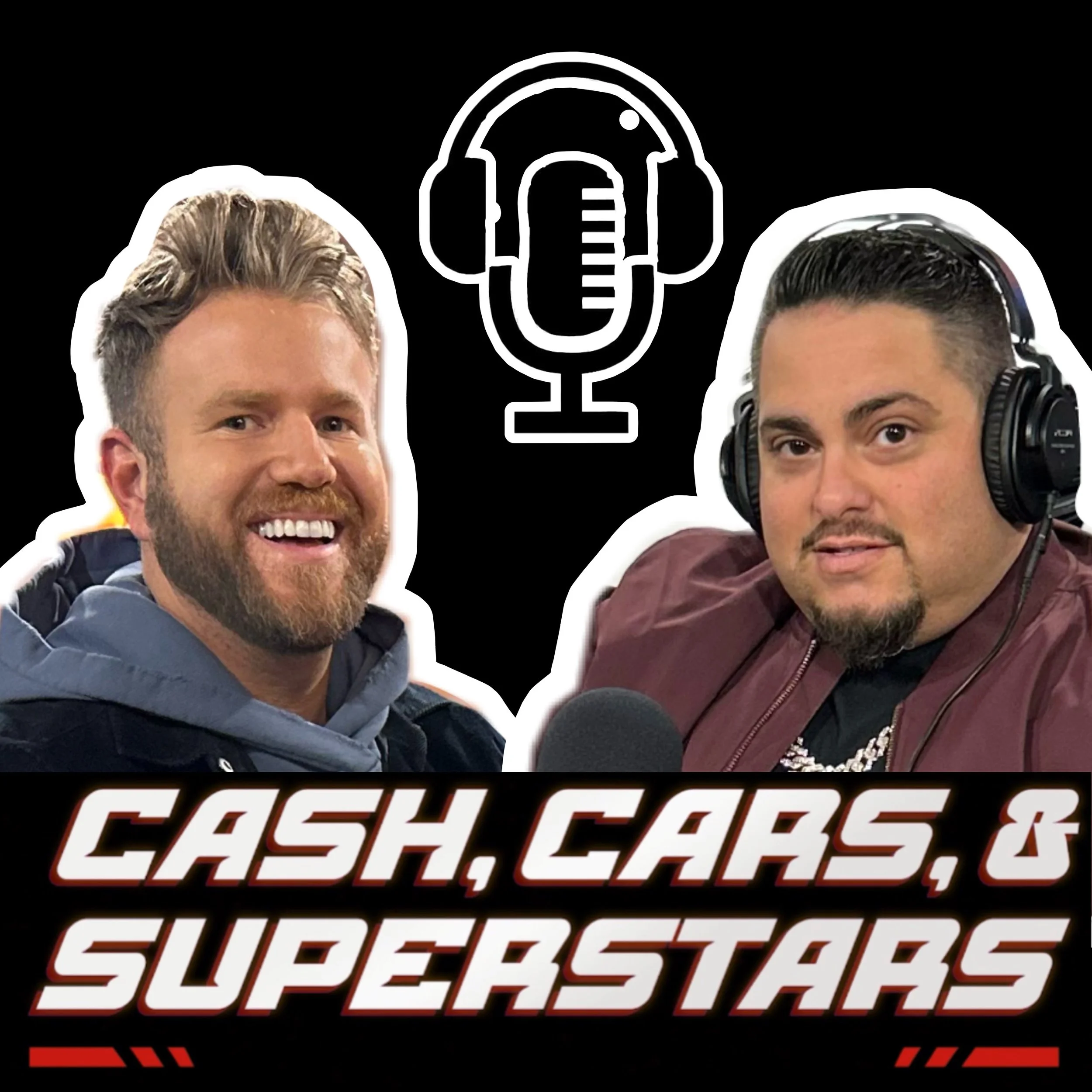 cash cars and superstars heyyochuck podcast.JPEG