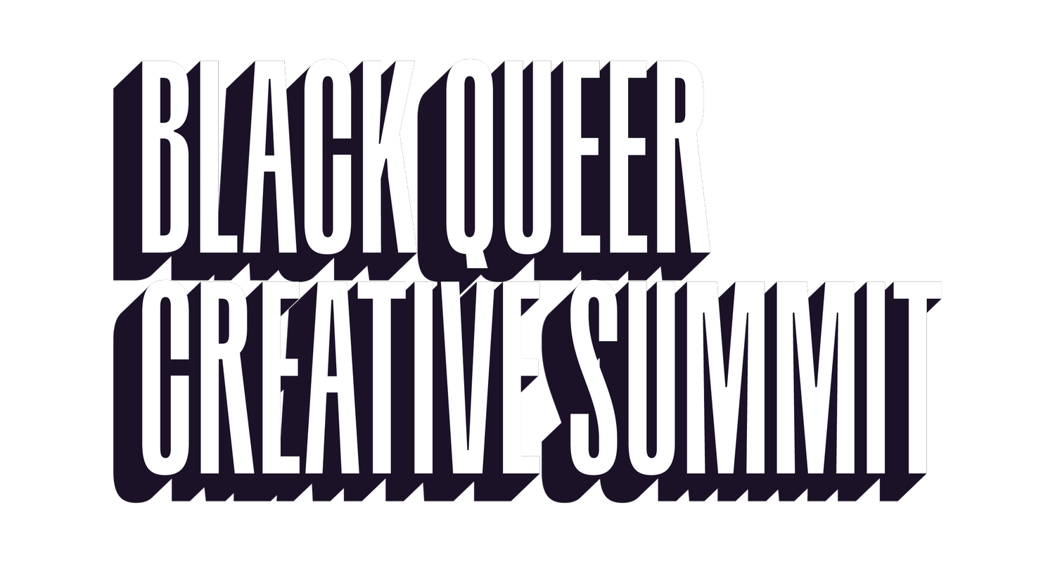 Black Queer Creative Summit | September 14-17 | Los Angeles, California