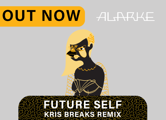 Graphic advertisement with bold yellow and black text 'OUT NOW' and 'FUTURE SELF KRIS BREAKS REMIX', stylized abstract illustration of a person with long hair, glasses, and tattoos, and a logo that says 'ALRAKE' on a gray background.